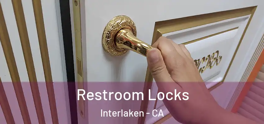  Restroom Locks Interlaken - CA